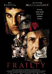 Frailty                วิญญาณลับสับหลอน                2001